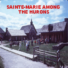 Sainte-Marie among the Hurons